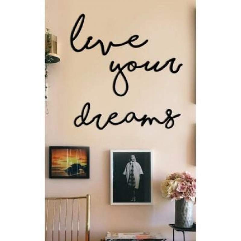 Live Your Dreams Dekoratif  Duvar Yazısı