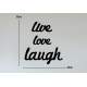 Live Love Laugh Ahşap Tablo